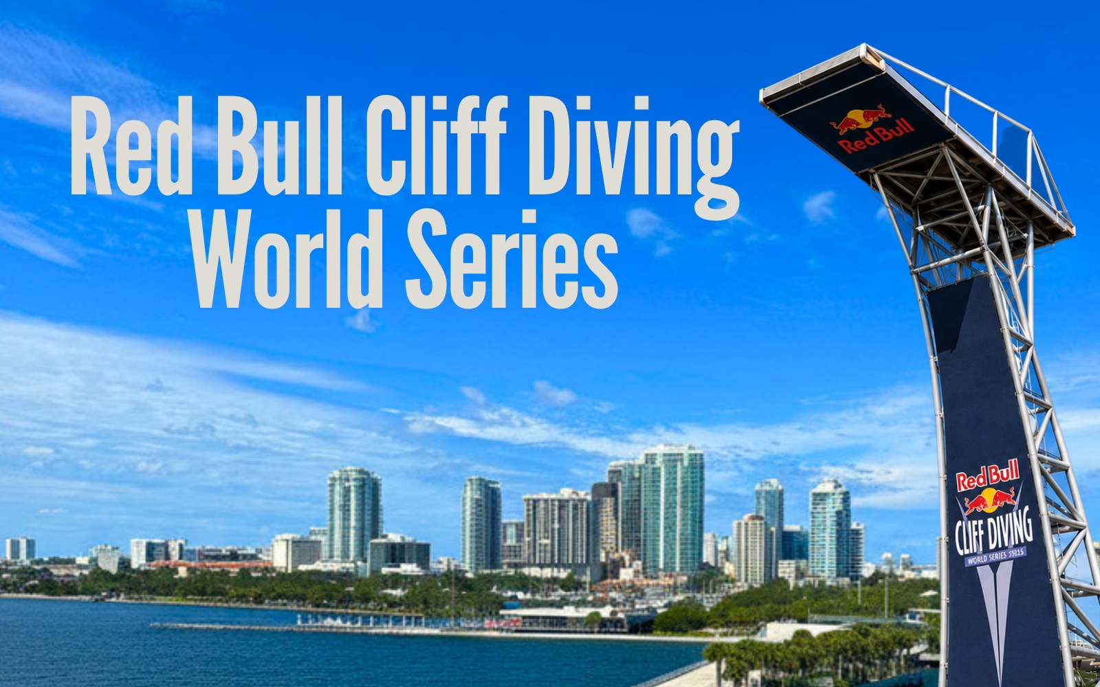 Red Bull Cliff Diving St. Pete World Series event graphic for St. Petersburg, Florida with the downtown St. Pete waterfront and diving platform