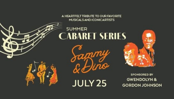 Summer Cabaret Series Sammy and Dino at American Stage in St. Petersburg Florida